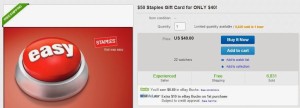http://www.ebay.com/itm/50-Staples-Gift-Card-for-ONLY-40/251384456076?pt=US_Gift_Certificates&hash=item3a87ae638c