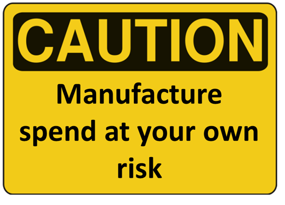 Manufacture_spend_caution