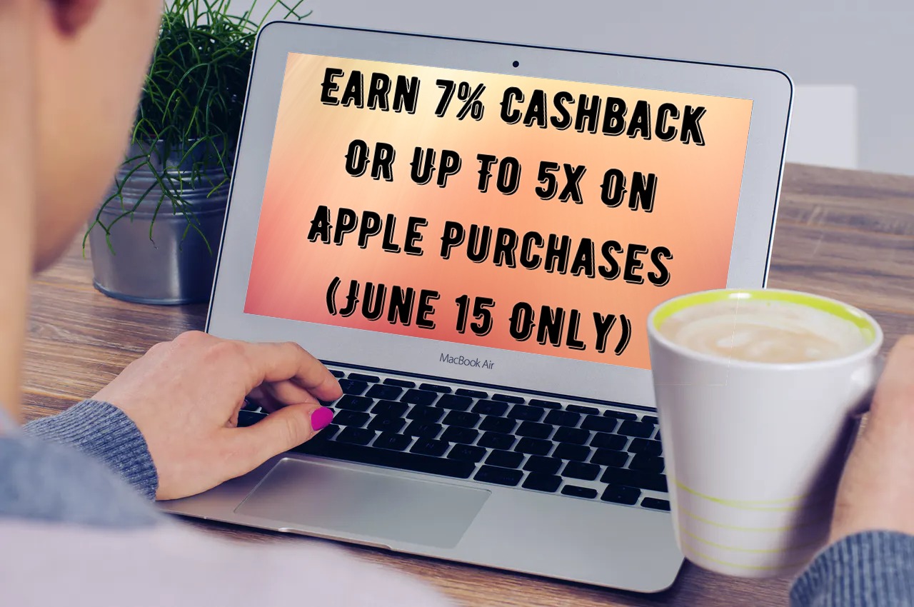 Earn 7% Cashback Or Up To 5x On Apple Purchases (June 15 Only)