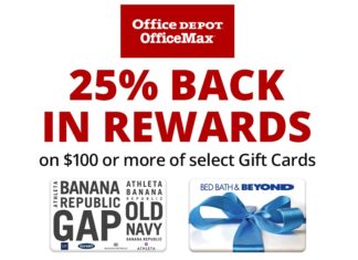 Office Depot OfficeMax Gift Card Deal Spend $100 Get $25 Rewards