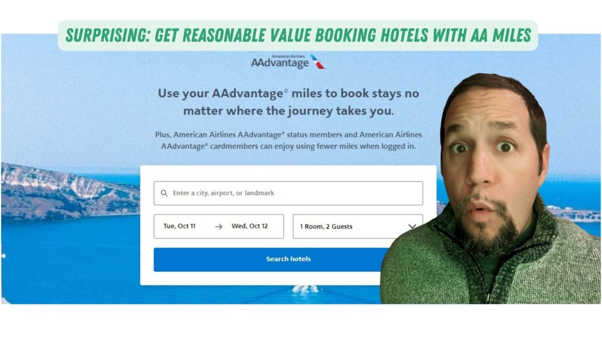 Surprising Get 1c per mile (or more) using AAdvantage miles for hotels
