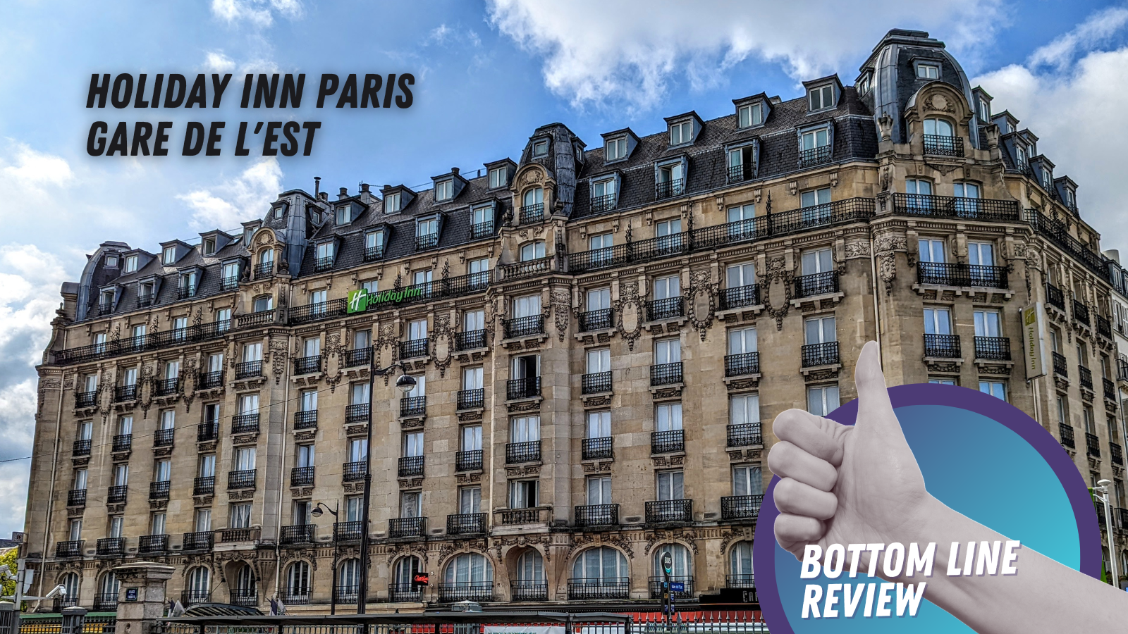 Review Holiday Inn Paris Gare De L'est France IHG