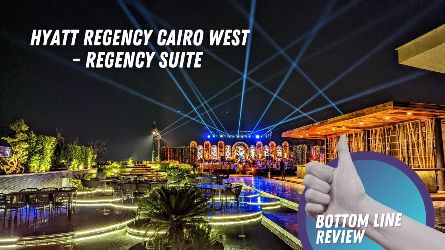 Bottom Line Review Hyatt Regency Cairo West Regency Suite