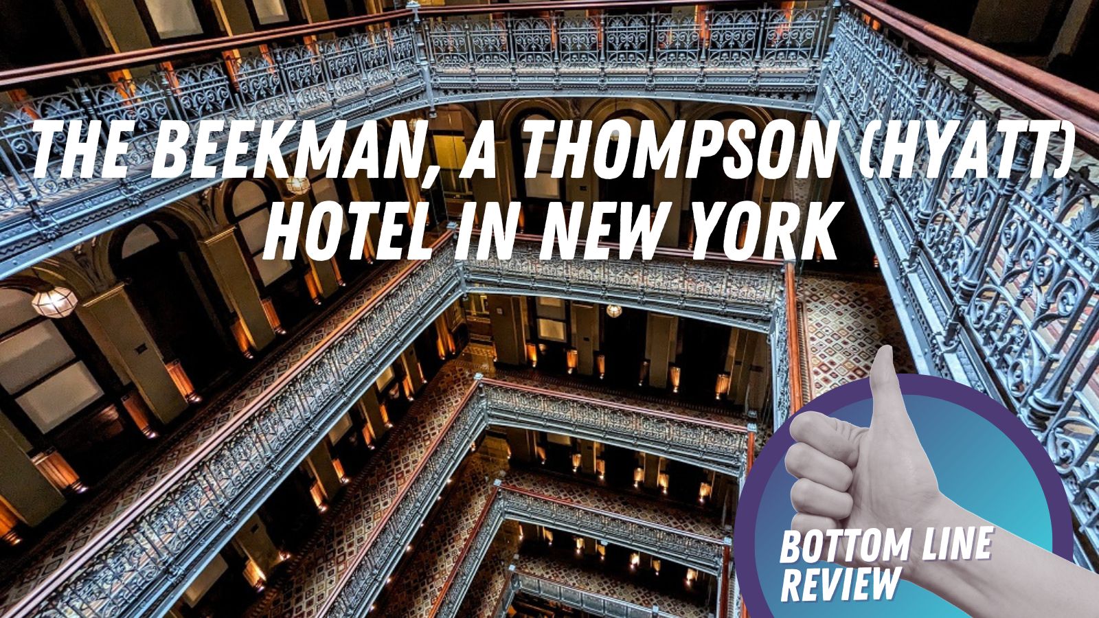 The Beekman A Thompson Hyatt Hotel In New York hotel review