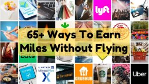 65+ Ways To Earn Miles Without Flying