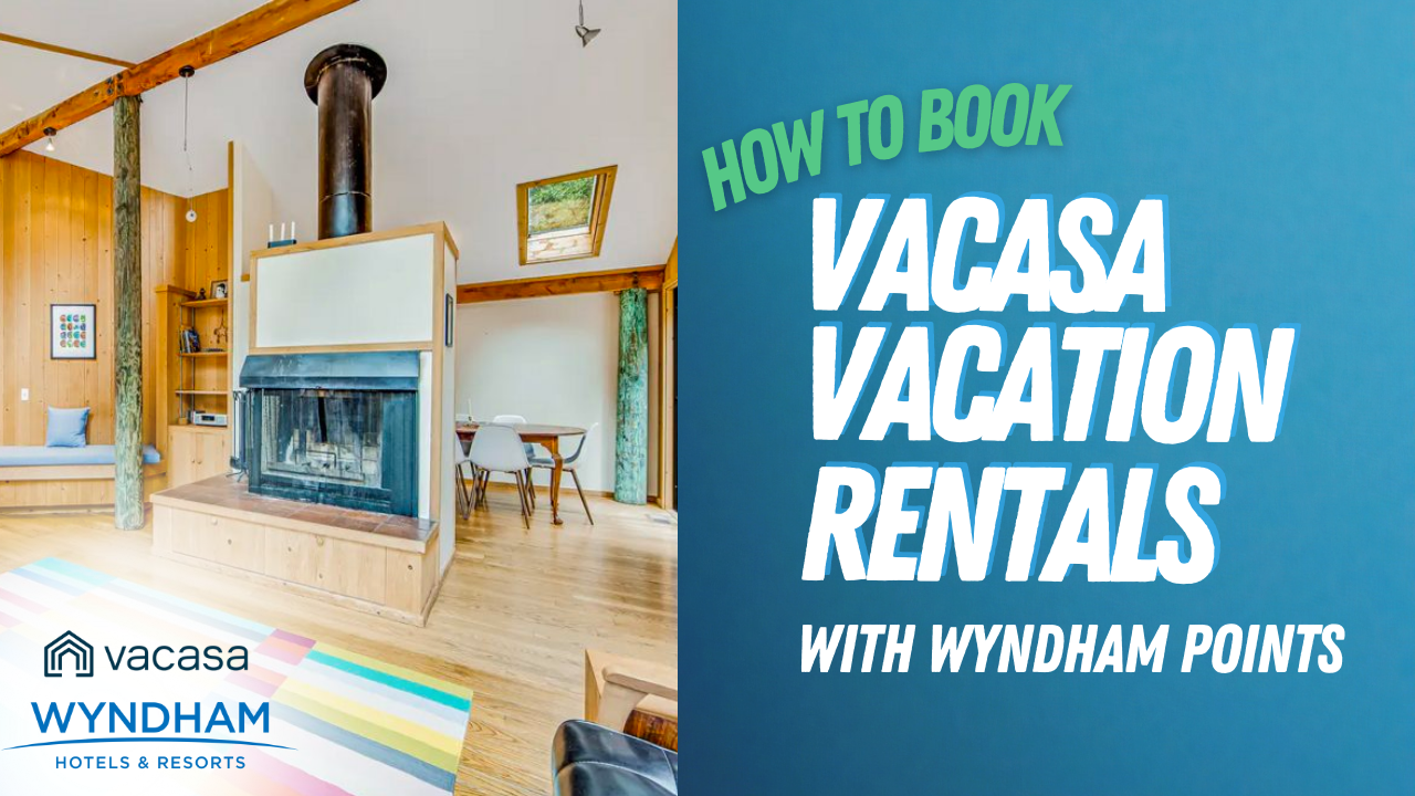How to book Vacasa Vacation Rentals with Wyndham Points (video)