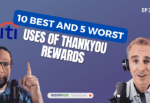 10 Best and 5 Worst uses of ThankYou Rewards