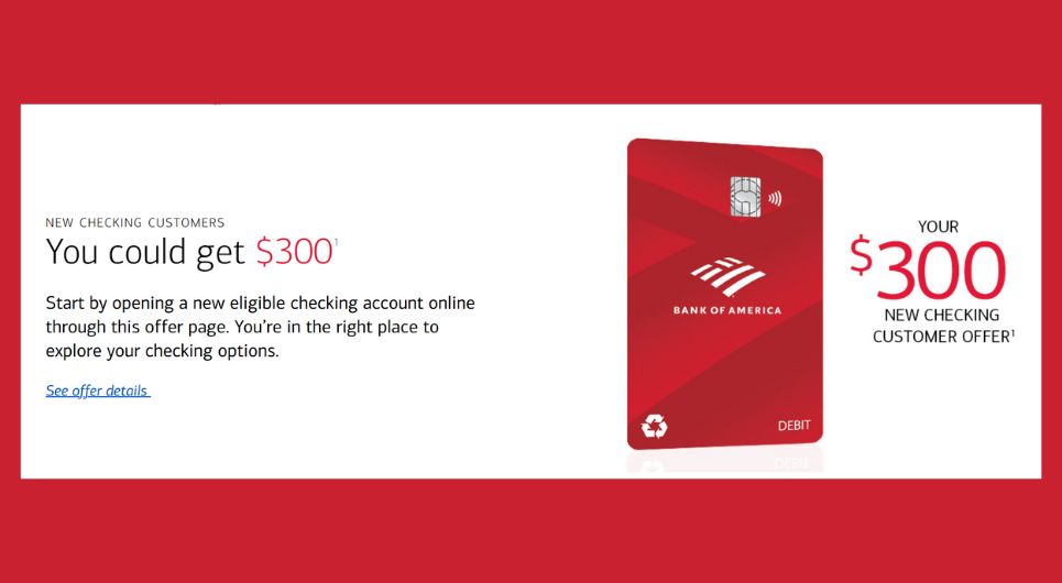 Bank of America: $300 bonus with new checking account