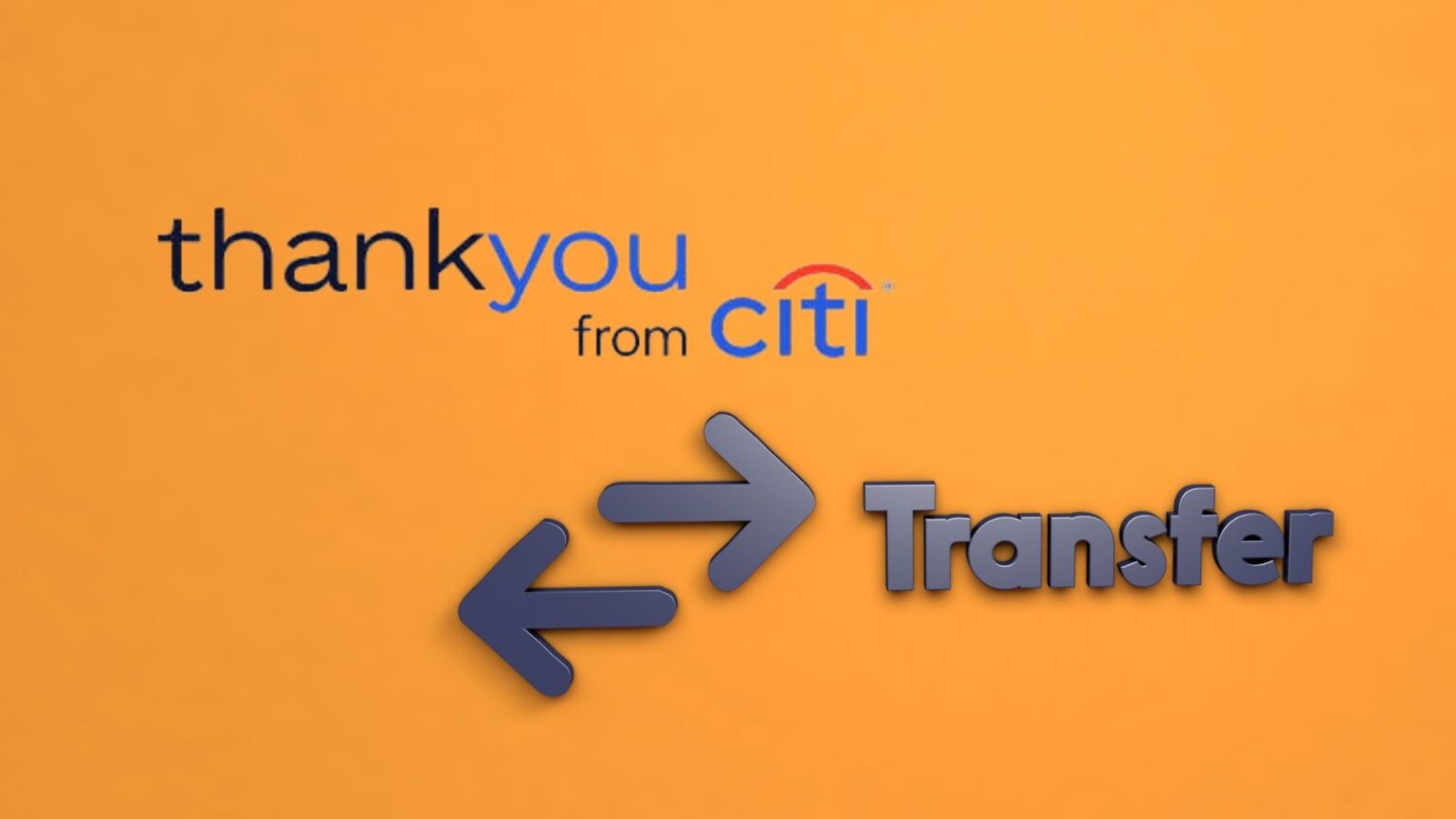Citi ThankYou Rewards Transfer Partners
