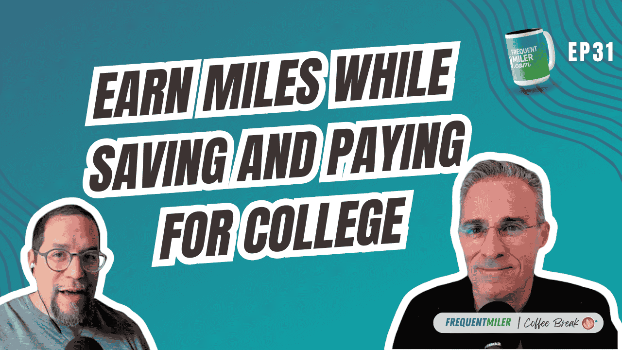 Earn miles while saving and paying for college