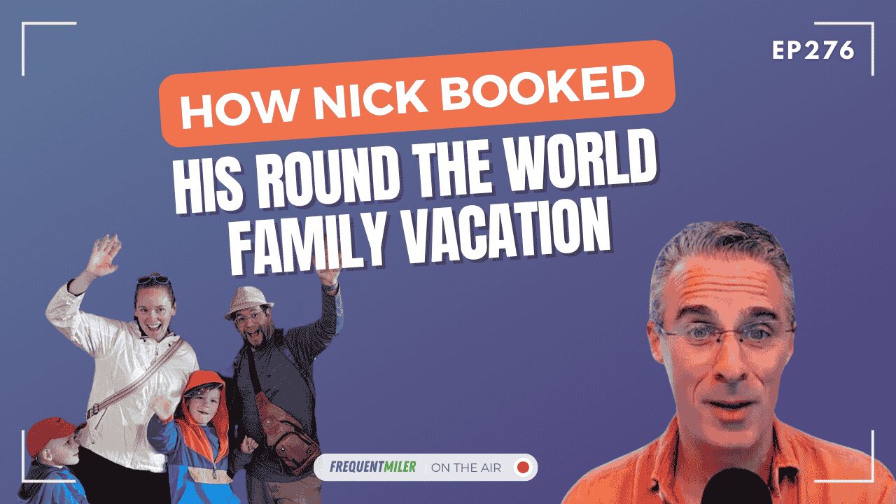 How Nick Booked His Round the World Family Vacation