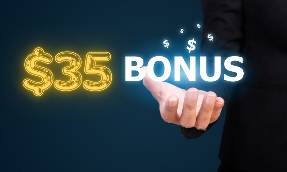 $35 bonus cashback