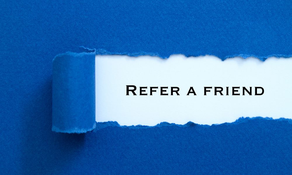 Refer A Friend Referral