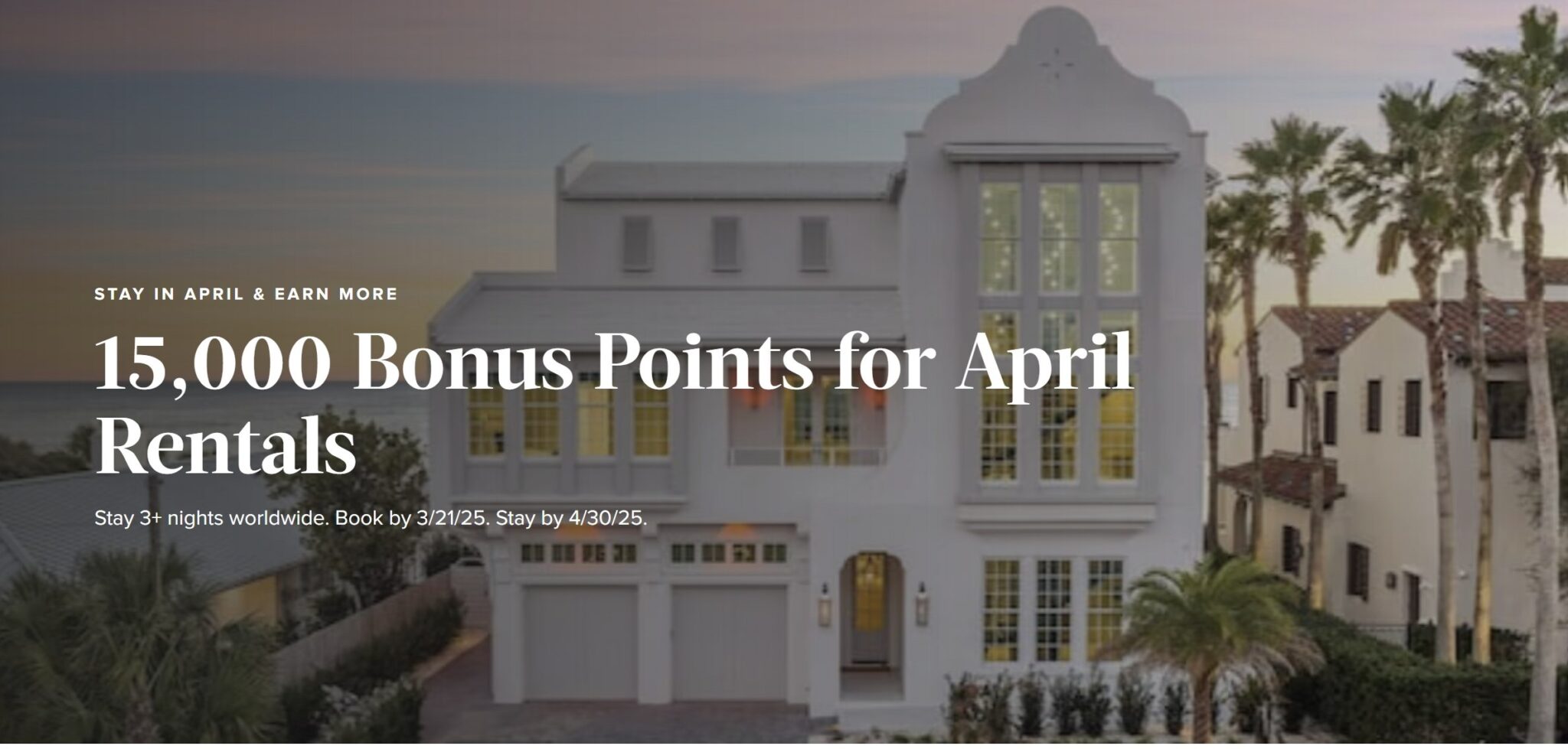 15K Marriott points w/ 3-night Homes & Villas stay in April