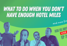 What to do when you don't have enough hotel miles
