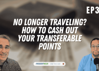 No longer traveling How to cash out your transferable points