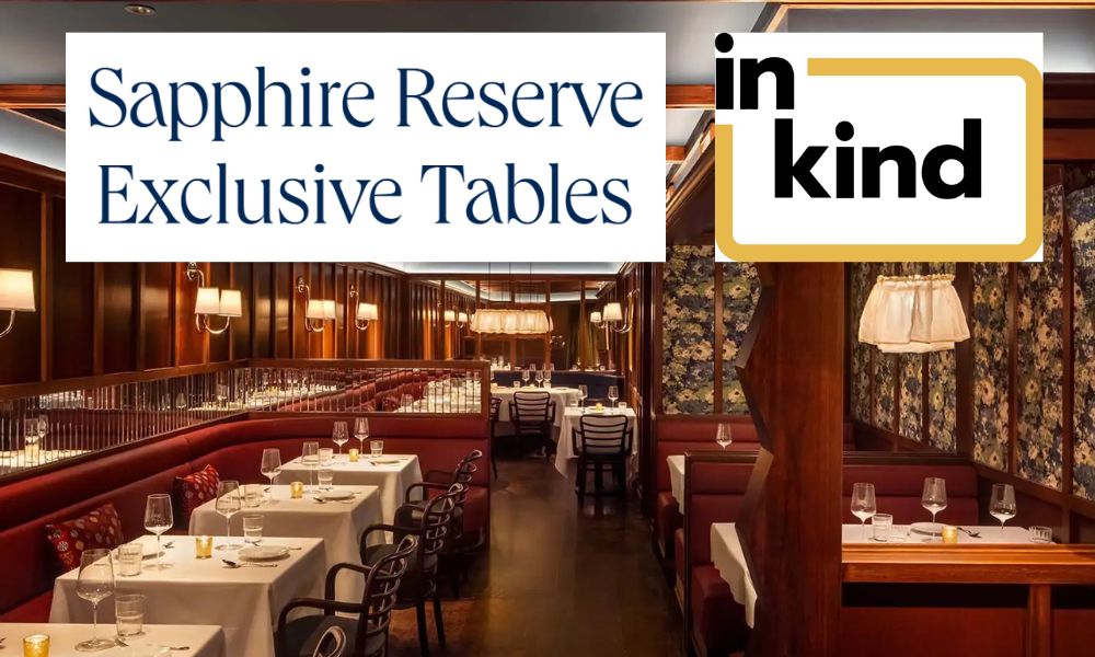 Sapphire Reserve Exclusive Tables inKind