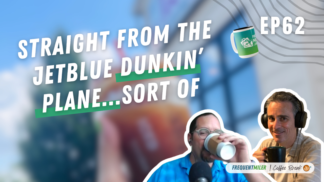Straight from the JetBlue Dunkin’ plane...sort of