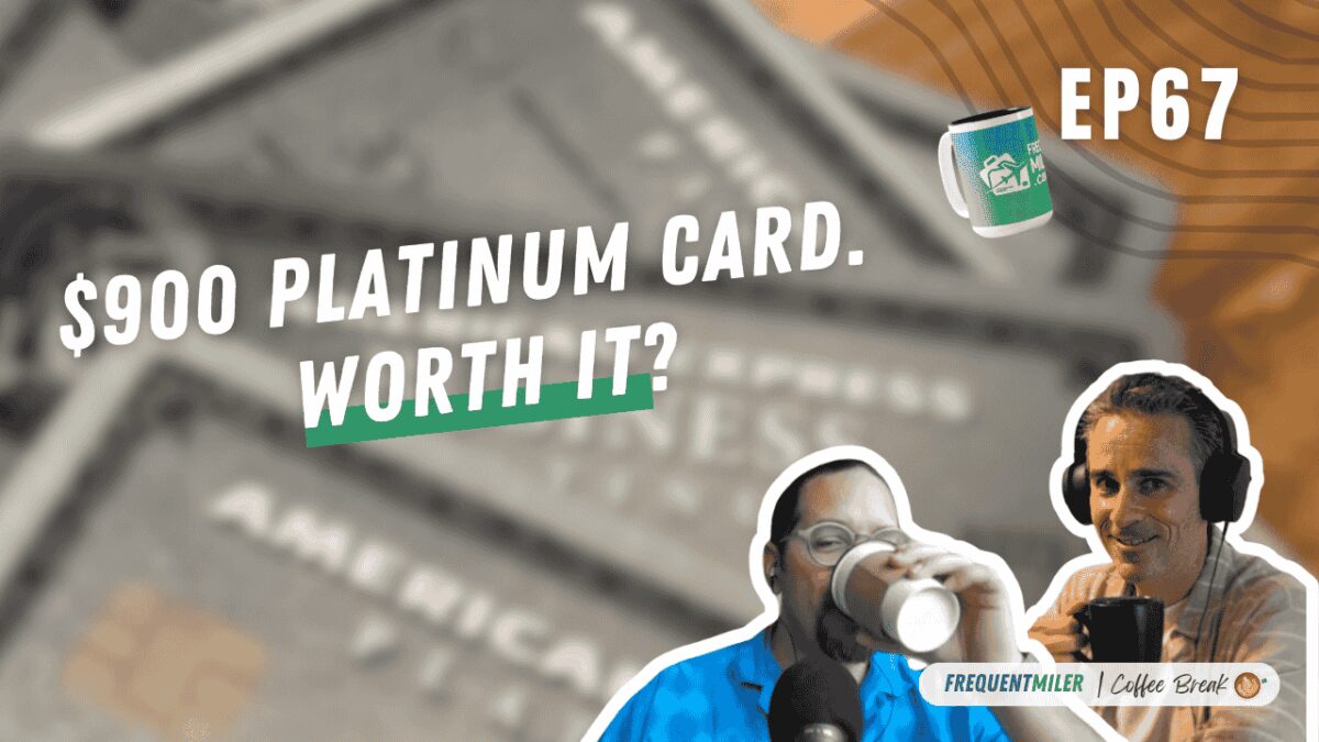 $900 Platinum card. Worth it