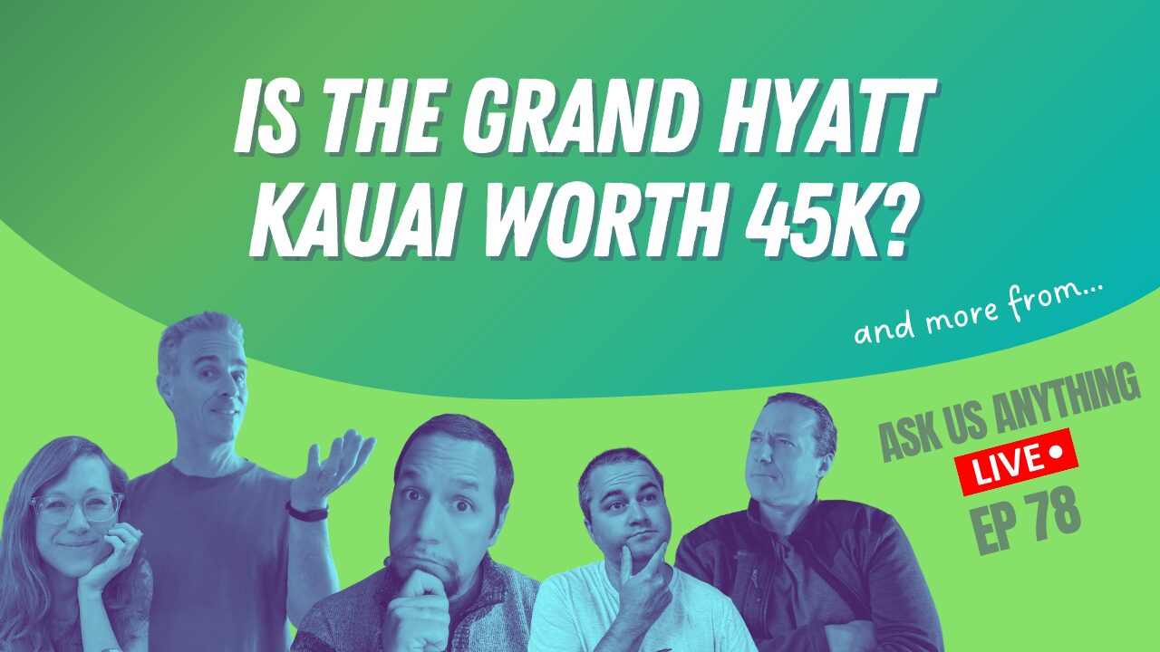 Is the Grand Hyatt Kauai worth 45K