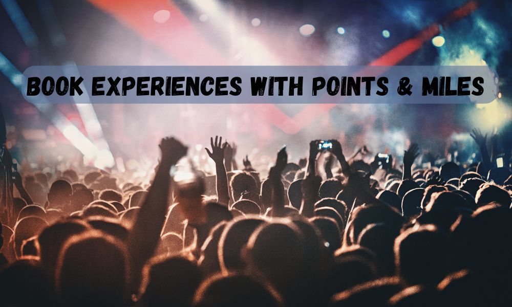 Book experiences with points & miles