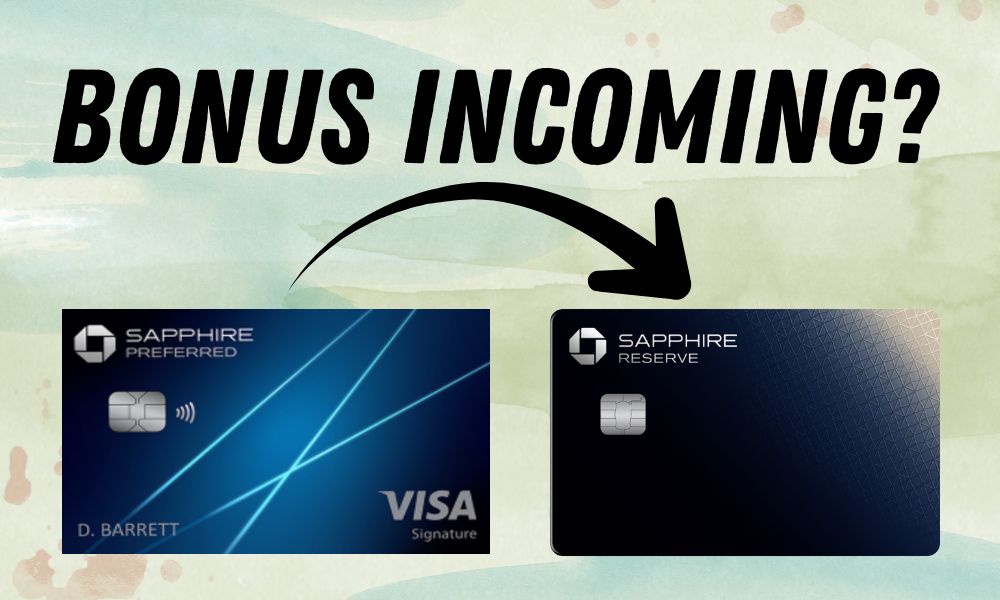 Chase Sapphire Preferred to Chase Sapphire Reserve upgrade