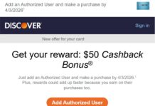 Discover promo: Earn $50 bonus cashback when adding an authorized user & making purchase Discover It Authorized User offer