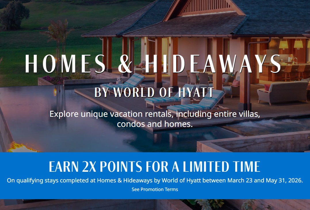 Homes & Hideaways by World of Hyatt promotion 2X points