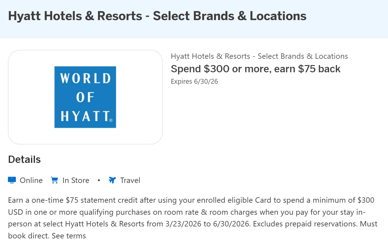 Hyatt Amex Offer spend $300 get $75 back