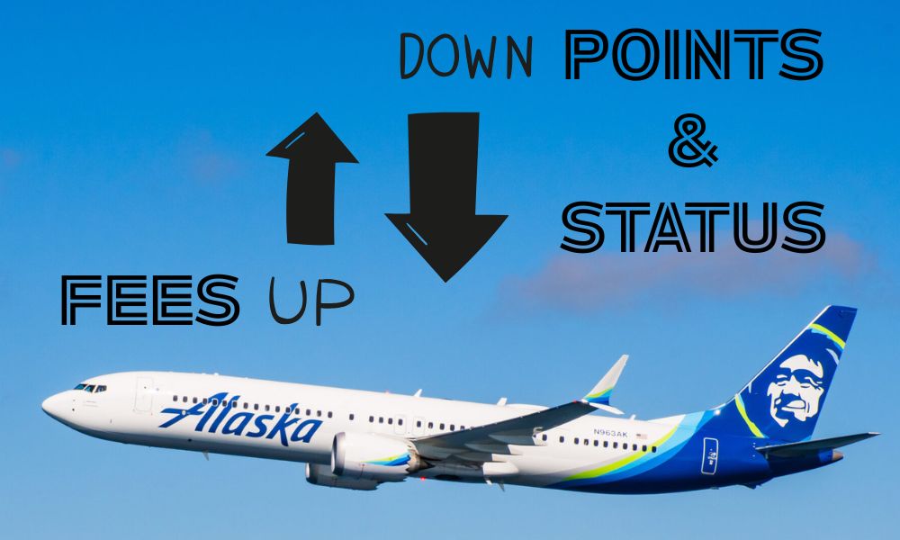 Alaska Airlines increased fees no points status