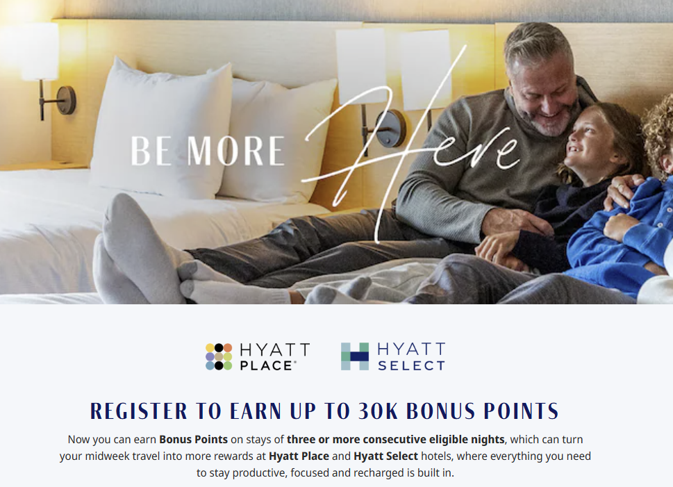 Earn up to 30k bonus points on stays at Hyatt Place & Hyatt Select