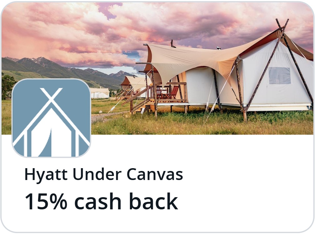 Hyatt Under Canvas Chase Offer: Get 15% back on $450-467 spend